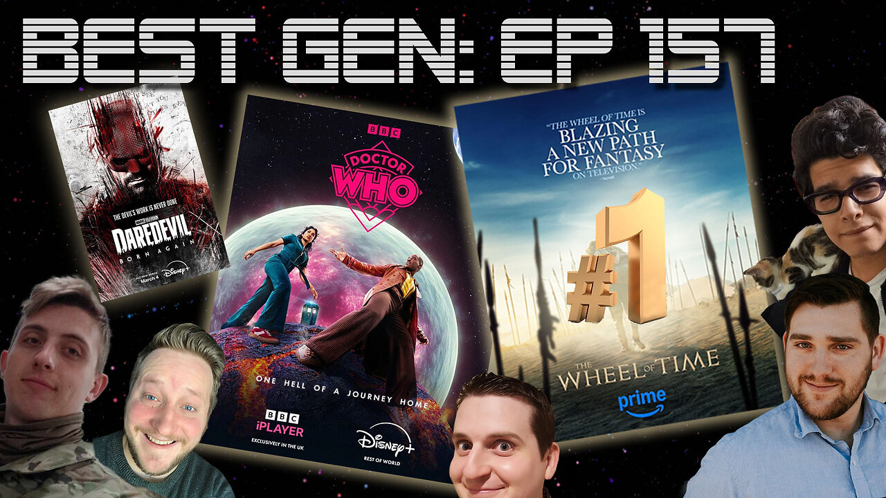 The Wheel of Time FINALLY hits #1 on Prime (now that everything else is OVER)! | Best Gen #157
