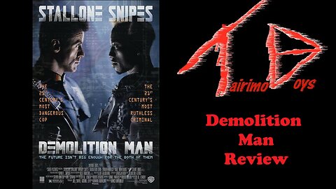 Demolition Man | Retro Boys Reviews | Tairimo Boys Podcast