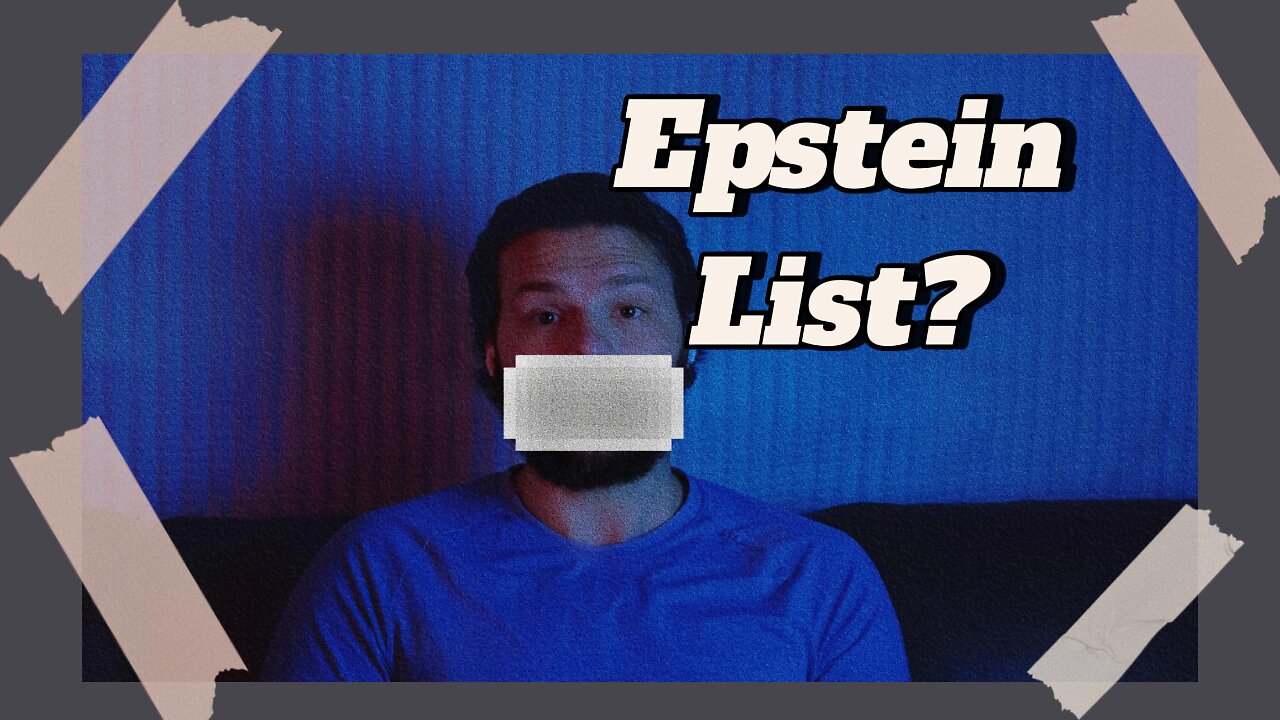 What is going on with the Epstein List?