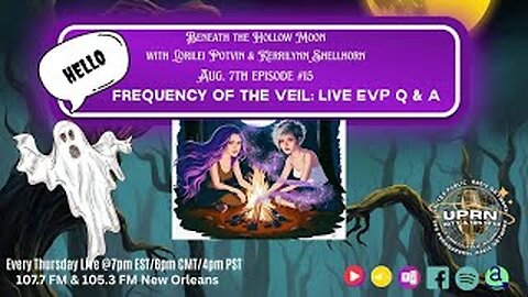 Beneath The Hollow Moon with Kerrilynn Shellhorn & Lorilei Potvin