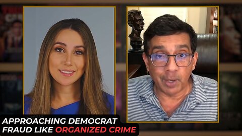 Approaching Democrat Fraud Like Organized Crime