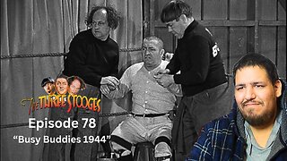 The Three Stooges | Episode 78 | "Busy Buddies 1944" | Reaction