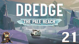 Breaking the Ice - Dredge BLIND [21]