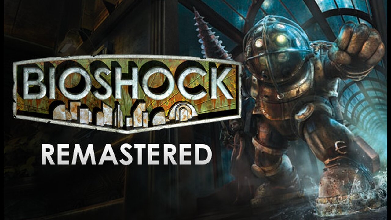 Let's Play Bioshock Remastered Part 7