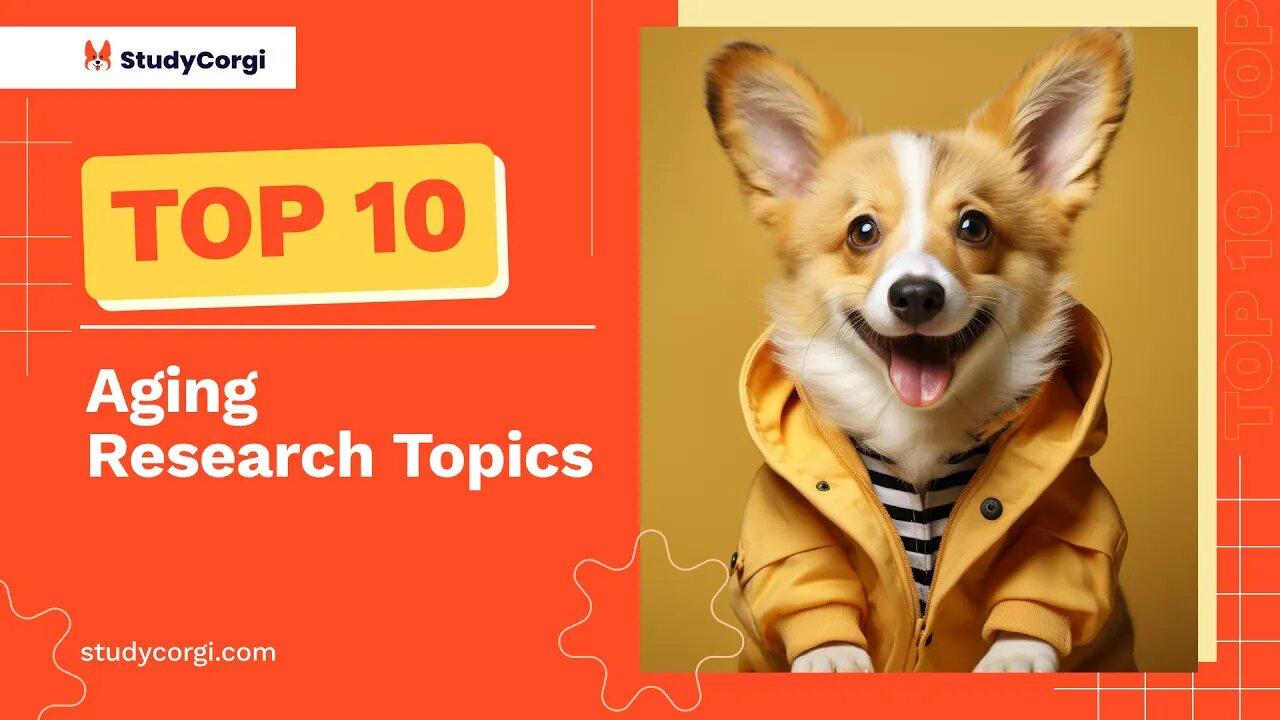 TOP-10 Aging Research Topics