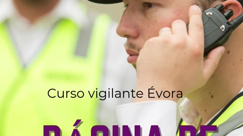 Curso Vigilante Évora