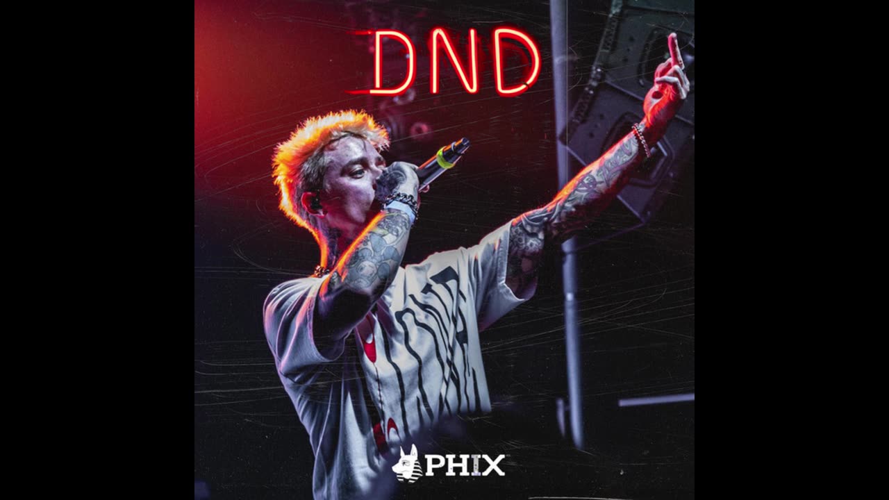 Phix - Do Not Disturb