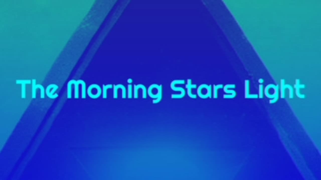 The Morning Stars Light