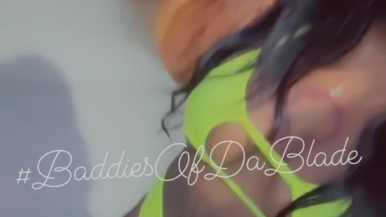 #BaddiesOfDaBlade Baddie Of Da Day