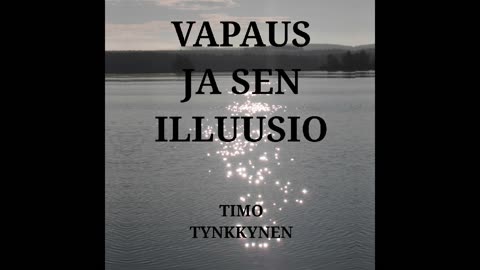 Keskusteluilmapiiri - Ote kirjasta Vapaus ja sen illuusio