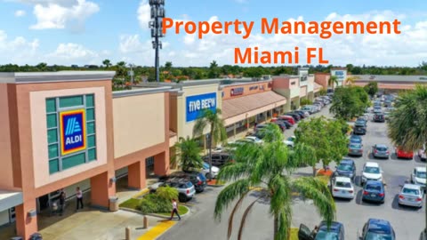 Ideal Shopping Center Management - Trusted Property Management in Miami, FL