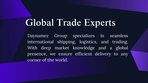 Daynamez Group Powers Seamless Global Trade