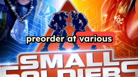 Small Soldiers Getting Steelbook