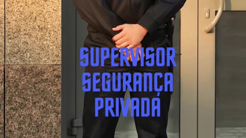 Supervisor Segurança Privada