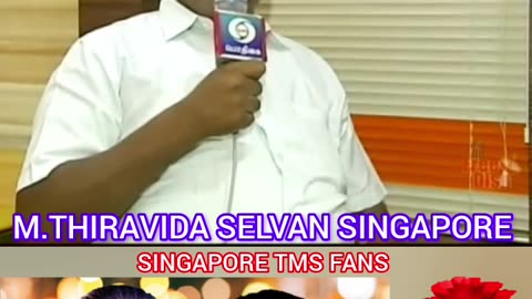TAMAL NADU டிஎம்எஸ் ரசிகர்கள் TMS LEGEND M.THIRAVIDA SELVAN SINGAPORE TMS FANS 2025 PART 60