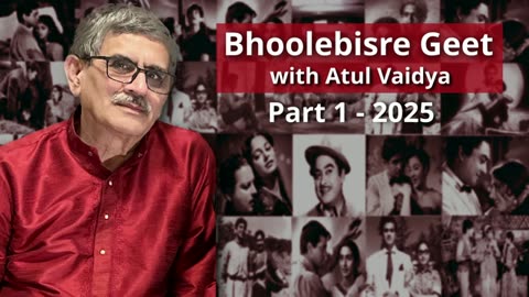 Bhoolebisregeet Part 1 - 2025 Presented by Atul Vaidya