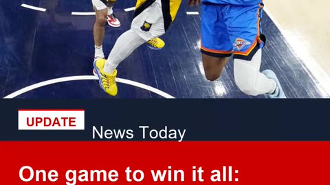One game to win it all Thunder host Pacers in NBA Finals game 7