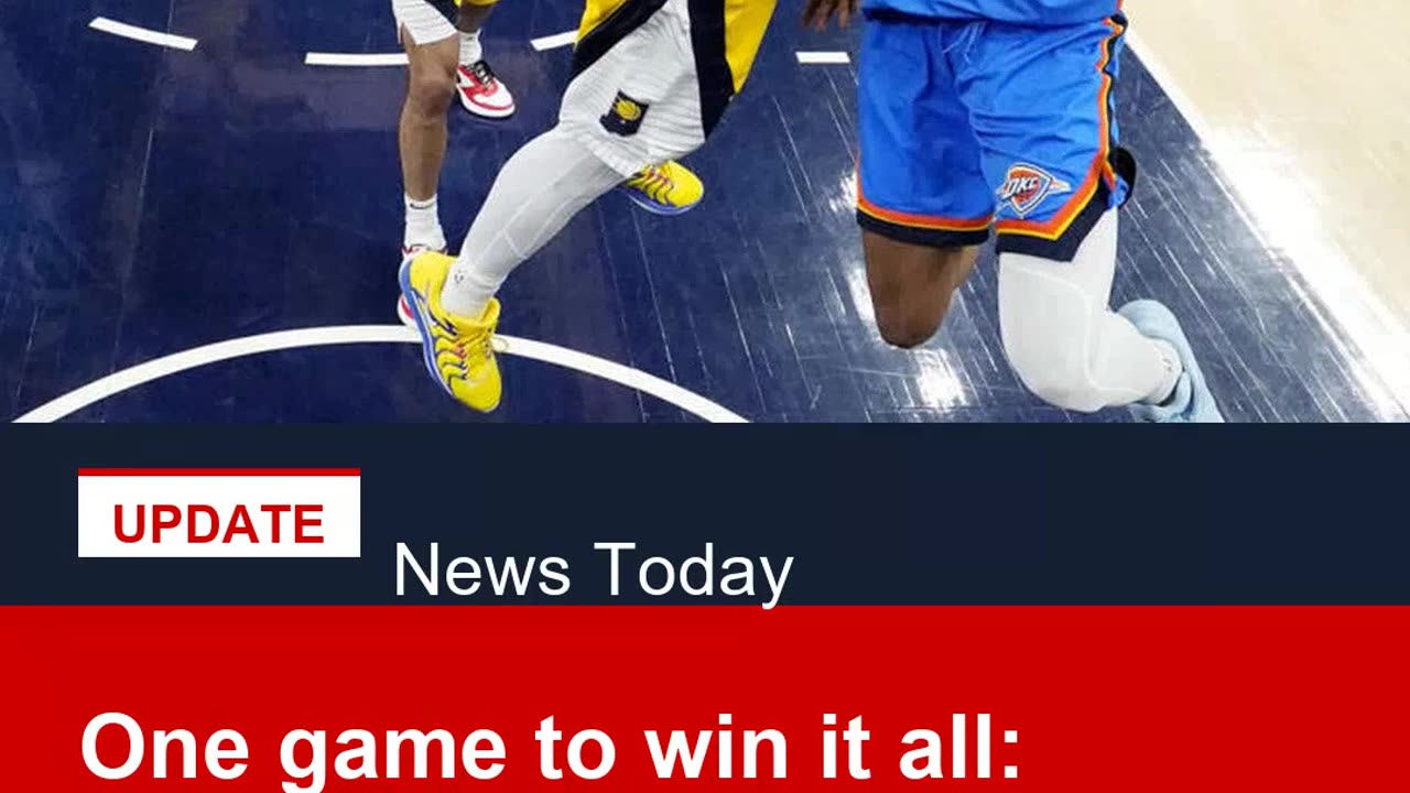 One game to win it all Thunder host Pacers in NBA Finals game 7