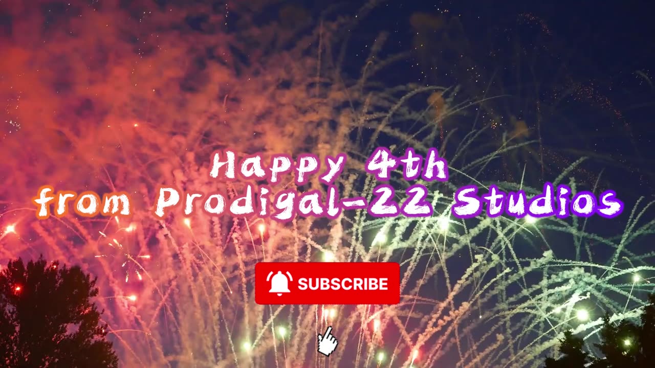Happy 4th ~Prodigal 22