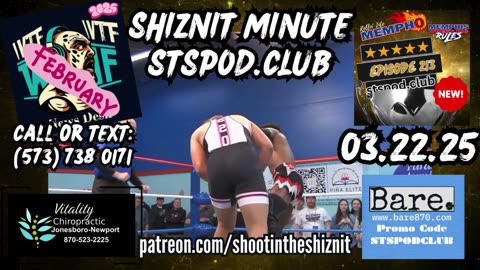 SHIZNIT MINUTE 03.22.25 -BT TALKS MEMPHIS WRESTLING!