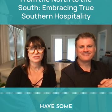 From the North to the South: Embracing True Southern Hospitality