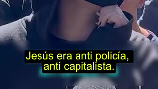 Far left lunatic claims Jesus was anti-police