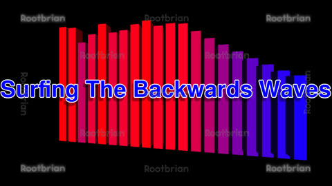 Surfing the backwards waves (Musical composition)