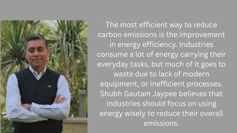 Shubh Gautam Srisol Expert Methods for Reducing Industrial Carbon Footprints