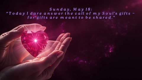 My Soul's Gifts ~ Sunday, May 18, 2025 Numerology @ a Glance!