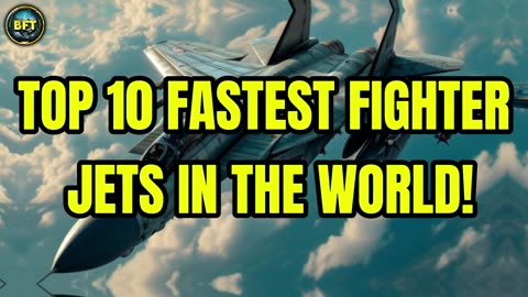 Top 10 Fastest Fighter Jets in the World! ⚡✈️🔥