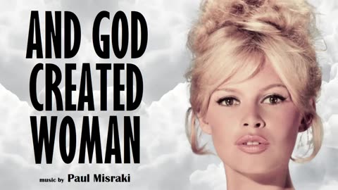 AND GOD CREATED WOMAN super soundtrack suite - Paul Misraki