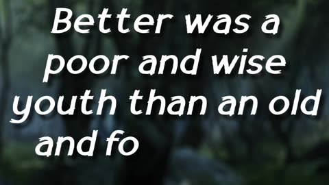 Ecclesiastes 4:13 | Better a Poor Wise Youth Than a Foolish King 👑