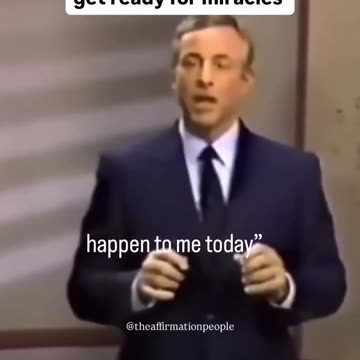 Try this today! "I believe something wonderful will happen to me today!"