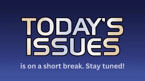 Today's Issues