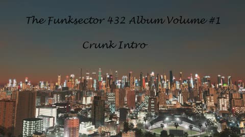 Crunk Intro 432hz