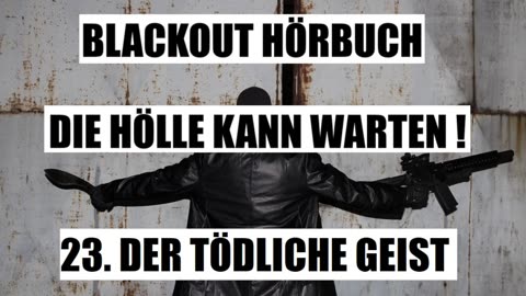 BLACKOUT HÖRBUCH 23. DER TÖDLICHE GEIST