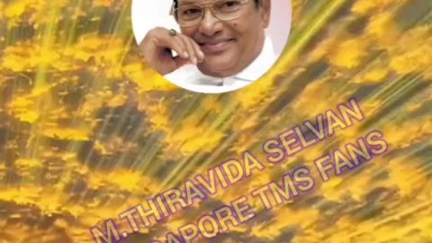 ஒருபோதும் மறக்கேன் TMS LEGEND M.THIRAVIDA SELVAN SINGAPORE TMS FANS 2025