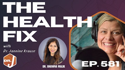 Ep 581: Pelvic Floor Secrets Every Woman Should Know by 40 with Dr. Bhawna Malik