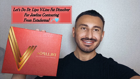 Let's Do Dr. Lipo V-Line Fat Dissolver For Jawline Contouring From Estaderma!