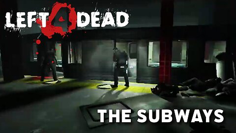 Left 4 Dead: No Mercy - The Subway (Chapter 2 Playthrough)