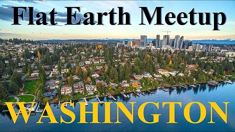 [upcoming] Flat Earth meetup Washington State September 14th, 2025 with Mark Sargent ✅