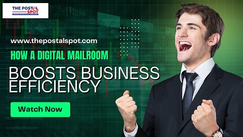 How a Digital Mailroom Boosts Business Efficiency