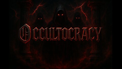 OCCULTOCRACY - by Doug Michael - August 14th 2025