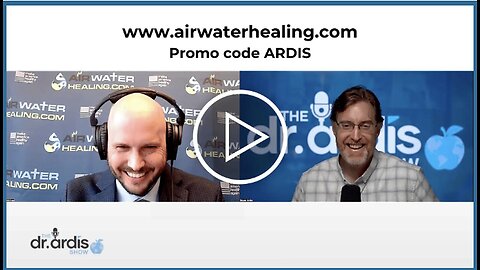 "Incredible Interview with Dr. Bryan Ardis and Mike Dillon from Air Water Healing"