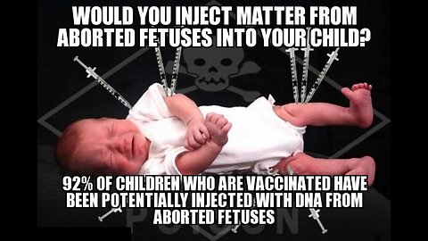 More Sick Satanic Canibalism! Aborted Baby Fetal Cell Tissue in 'Vaccines'!