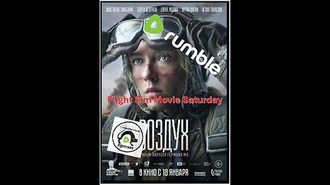WW2 Flight Sim - Movie Saturday!! (Except it's Sunday).