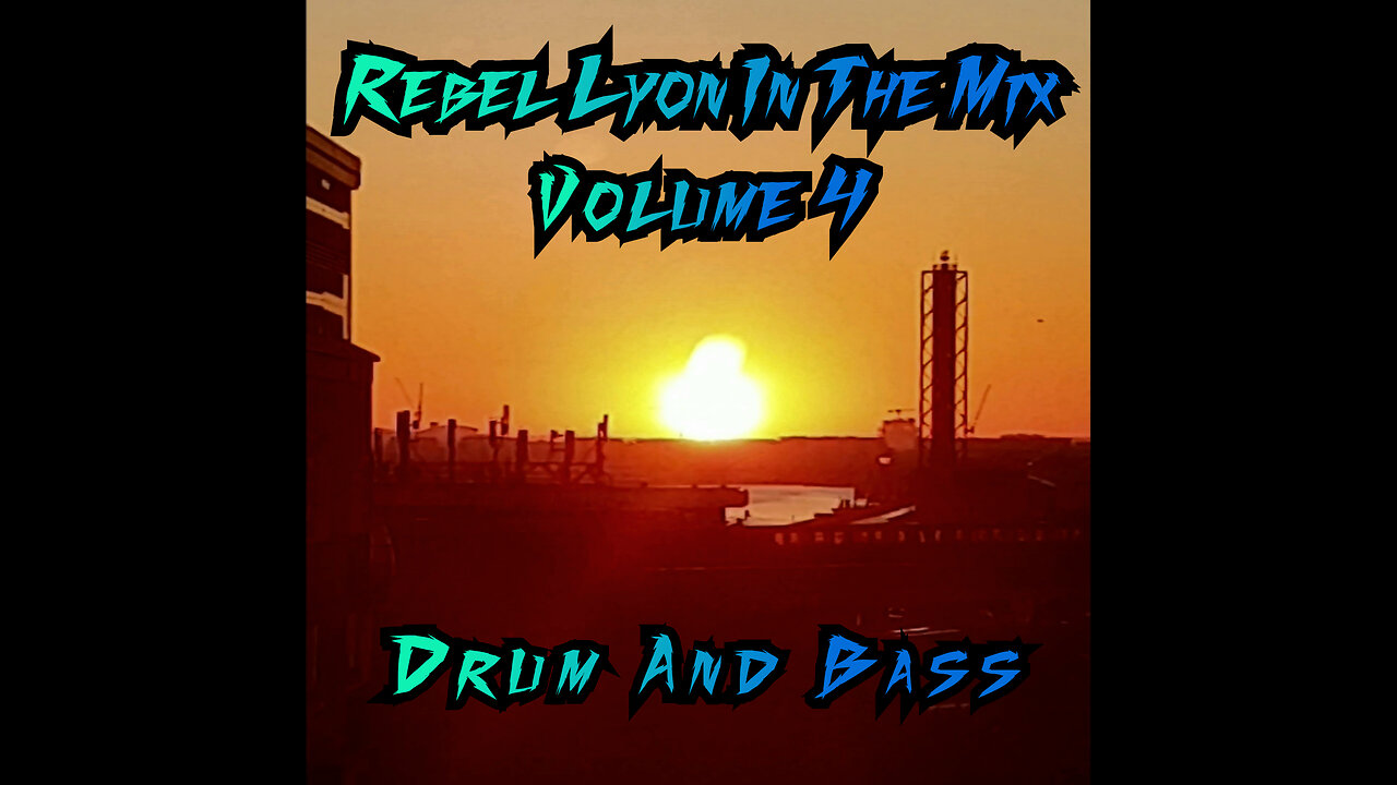 Rebel Lyon In The Mix Volume 4