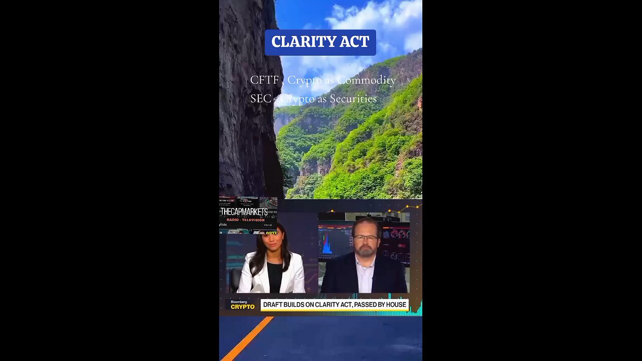 CLARITY ACT: CFTC, SEC