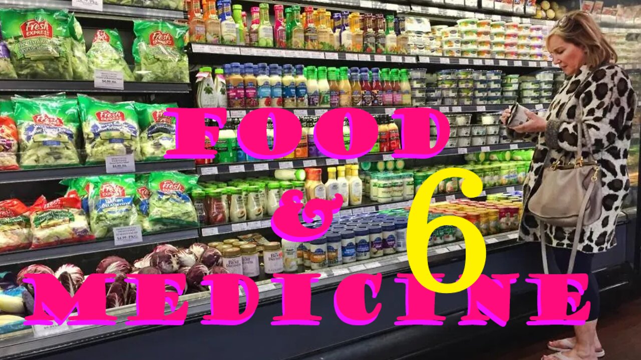Food & MEDICINE #6