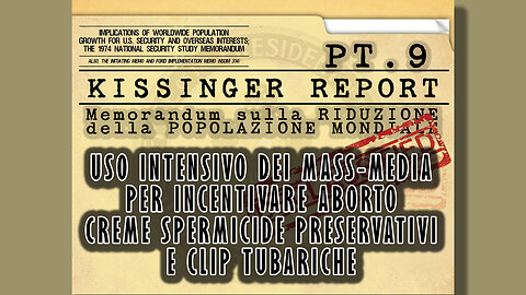 Kissinger Report Pt.9-ASSISTENZA UMANITARIA: si occupa DAVVERO di aiutare i BAMBINI POVERI?